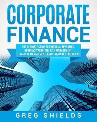 Corporate Finance The Ultimate Guide